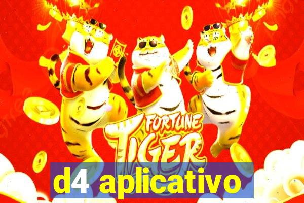 d4 aplicativo